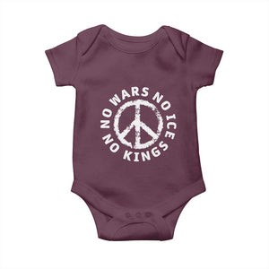 No Kings No ICE No Wars Baby Onesie Peace Sign Anti War Freedom Activist TS14 Maroon Print Your Wear
