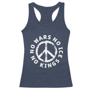 No Kings No ICE No Wars Racerback Tank Top Peace Sign Anti War Freedom Activist TS14 Navy Print Your Wear
