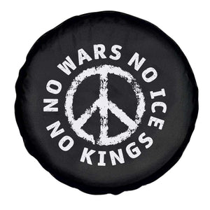 No Kings No ICE No Wars Spare Tire Cover Peace Sign Anti War Freedom Activist TS14 Print Your Wear