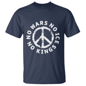 No Kings No ICE No Wars T Shirt Peace Sign Anti War Freedom Activist TS14 Navy Print Your Wear