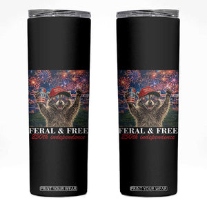 USA 250 Years Freedom Skinny Tumbler Feral and Free Funny Raccoon Driking Beer 4th of July TS14 Black Print Your Wear