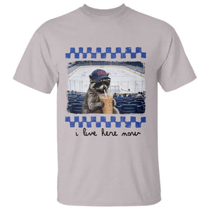 Hockey Mom Raccoon Iced Coffee T Shirt I Live Here Now TS14 Ice Gray Print Your Wear