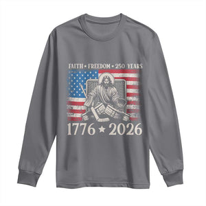 250 Years Faith and Freedom Christian Long Sleeve Shirt Jesus Hockey Player 4th of July American Flag TS14 Charcoal Print Your Wear
