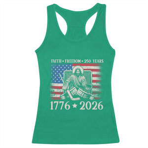 250 Years Faith and Freedom Christian Racerback Tank Top Jesus Hockey Player 4th of July American Flag TS14 Irish Green Print Your Wear