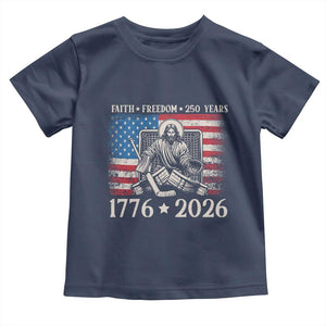 250 Years Faith and Freedom Christian Toddler T Shirt Jesus Hockey Player 4th of July American Flag TS14 Navy Print Your Wear