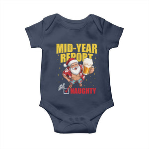 Mid-Year Report Still Naughty Baby Onesie Funny Santa Christmas In July