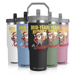 Mid-Year Report Still Naughty Flip Straw Tumbler Funny Santa Christmas In July