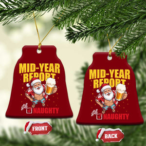 Mid-Year Report Still Naughty Ceramic Ornament Funny Santa Christmas In July TS14 Print Your Wear