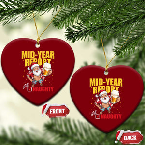 Mid-Year Report Still Naughty Ceramic Ornament Funny Santa Christmas In July TS14 Print Your Wear