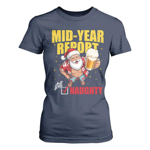 Mid-Year Report Still Naughty T Shirt For Women Funny Santa Christmas In July