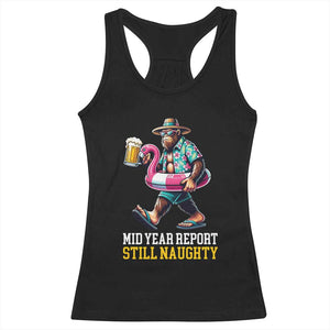 Mid-Year Report Still Naughty Racerback Tank Top Funny Bigfoot Drinking Beer Christmas in July