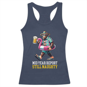 Mid-Year Report Still Naughty Racerback Tank Top Funny Bigfoot Drinking Beer Christmas in July