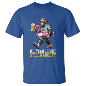 Mid-Year Report Still Naughty T Shirt Funny Bigfoot Drinking Beer Christmas in July
