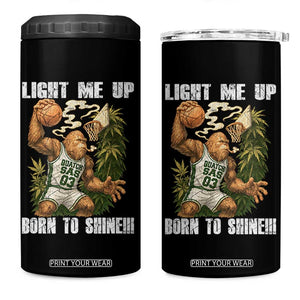 Funny Bigfoot Basketball 4 in 1 Can Cooler Tumbler Light Me Up Born To Shine TS14 One Size: 16 oz Black Print Your Wear