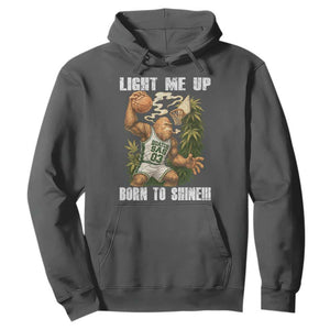 Funny Bigfoot Basketball Hoodie Light Me Up Born To Shine TS14 Dark Heather Print Your Wear