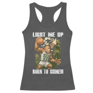 Funny Bigfoot Basketball Racerback Tank Top Light Me Up Born To Shine TS14 Dark Heather Print Your Wear