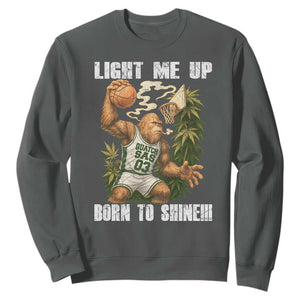 Funny Bigfoot Basketball Sweatshirt Light Me Up Born To Shine TS14 Dark Heather Print Your Wear