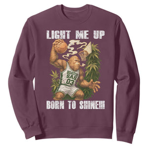 Funny Bigfoot Basketball Sweatshirt Light Me Up Born To Shine TS14 Maroon Print Your Wear