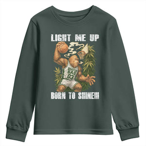 Funny Bigfoot Basketball Youth Sweatshirt Light Me Up Born To Shine TS14 Dark Forest Green Print Your Wear