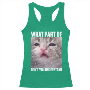 Funny Math Cat Lover Racerback Tank Top What Part Of Do Not You Understand TS14 Irish Green Print Your Wear