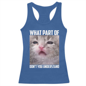 Funny Math Cat Lover Racerback Tank Top What Part Of Do Not You Understand TS14 Royal Blue Print Your Wear