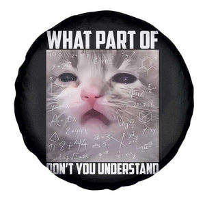 Funny Math Cat Lover Spare Tire Cover What Part Of Do Not You Understand TS14 Print Your Wear