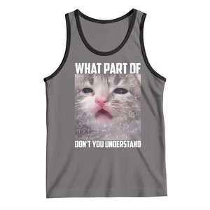 Funny Math Cat Lover Tank Top What Part Of Do Not You Understand TS14 Deep Heather Black Print Your Wear