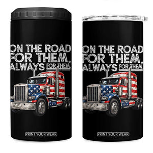 Truck Driver American Flag 4 in 1 Can Cooler Tumbler On The Road For Them Always For Them Trucker Life TS14 One Size: 16 oz Black Print Your Wear