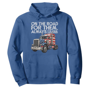 Truck Driver American Flag Hoodie On The Road For Them Always For Them Trucker Life TS14 Royal Blue Print Your Wear
