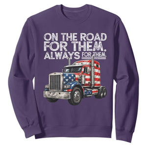Truck Driver American Flag Sweatshirt On The Road For Them Always For Them Trucker Life TS14 Purple Print Your Wear