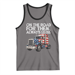 Truck Driver American Flag Tank Top On The Road For Them Always For Them Trucker Life TS14 Deep Heather Black Print Your Wear