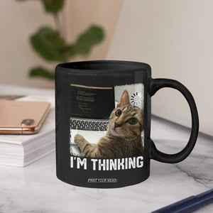 Tech Support Cat Coffee Mug I'm Thinking Funny Computer Engineer Coding Kitty TS14 Print Your Wear