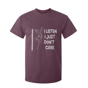 Funny Introvert Cat T Shirt For Kid I Listen I Just Don't Care Sarcastic Kitty Lover TS14 Maroon Print Your Wear