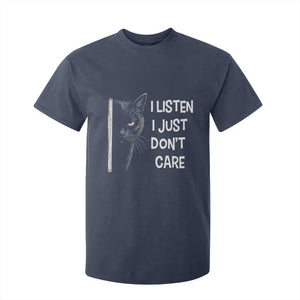 Funny Introvert Cat T Shirt For Kid I Listen I Just Don't Care Sarcastic Kitty Lover TS14 Navy Print Your Wear