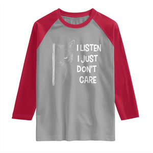 Funny Introvert Cat Raglan Shirt I Listen I Just Don't Care Sarcastic Kitty Lover TS14 Sport Gray Red Print Your Wear