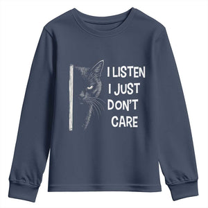 Funny Introvert Cat Youth Sweatshirt I Listen I Just Don't Care Sarcastic Kitty Lover TS14 Navy Print Your Wear