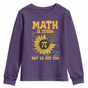 Funny Math Teacher Back To School Youth Sweatshirt Math Is Tough But So Are You TS14 Purple Print Your Wear