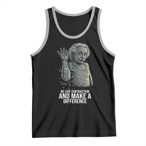 Funny Math Teacher Tank Top Be Like Subtraction And Make A Difference TS14 Black Athletic Heather Print Your Wear