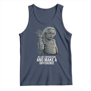 Funny Math Teacher Tank Top Be Like Subtraction And Make A Difference TS14 Navy Print Your Wear