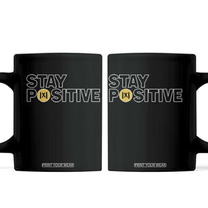 Funny Math Coffee Mug Absolute Value Stay Positive TS14 Black Print Your Wear