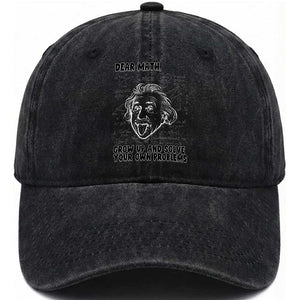 Dear Math Grow Up And Solve Your Own Problems Washed Cotton Baseball Cap Funny Math Saying TS14 Washed Cap Universal Fit Black Print Your Wear
