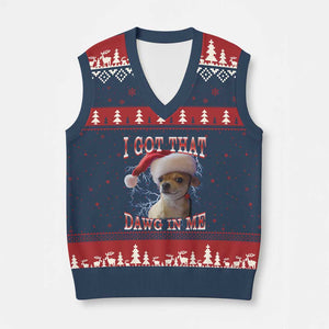 Funny Chihuahua Xmas Meme V-Neck Knit Sweater Vest I Got That Dawg In Me TS14 Navy Red Print Your Wear