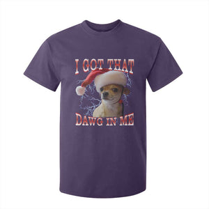 Funny Chihuahua Christmas Meme T Shirt For Kid I Got That Dawg In Me TS14 Purple Print Your Wear