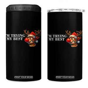 Funny Reindeer Christmas Meme 4 in 1 Can Cooler Tumbler I Am Trying My Best TS14 One Size: 16 oz Black Print Your Wear