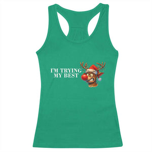 Funny Reindeer Christmas Meme Racerback Tank Top I Am Trying My Best TS14 Irish Green Print Your Wear