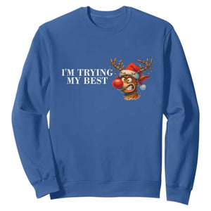 Funny Reindeer Christmas Meme Sweatshirt I Am Trying My Best TS14 Royal Blue Print Your Wear