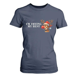 Funny Reindeer Christmas Meme T Shirt For Women I Am Trying My Best TS14 Navy Print Your Wear