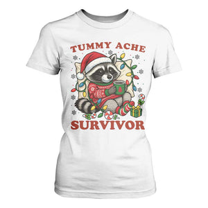 Funny Racoon Christmas Meme T Shirt For Women Tummy Ache Survivor TS14 White Print Your Wear