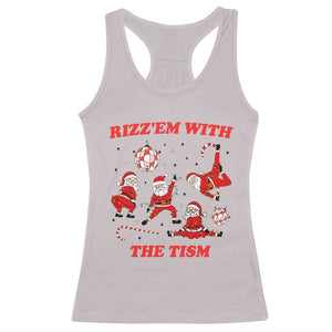 Funny Santa Christmas Racerback Tank Top Rizz Em With The Tism TS14 Ice Gray Print Your Wear