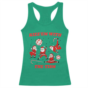 Funny Santa Christmas Racerback Tank Top Rizz Em With The Tism TS14 Irish Green Print Your Wear